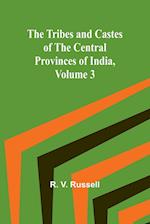 The Tribes and Castes of the Central Provinces of India, Volume 3