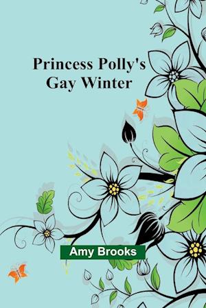 Princess Polly's Gay Winter