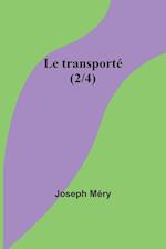 Le transporté (2/4)