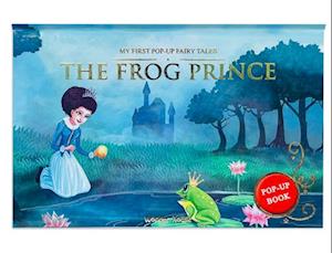 My First Popup Fairy Tales the Frog Prince