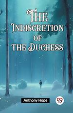 The Indiscretion of the Duchess