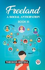 Freeland A Social Anticipation Book III