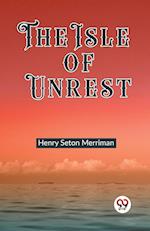 The Isle of Unrest