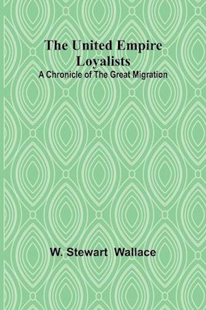 The United Empire Loyalists