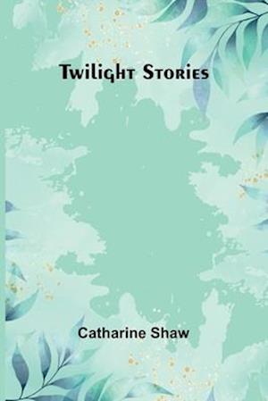 Twilight stories