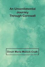 An Unsentimental Journey through Cornwall