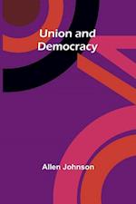 Union and Democracy