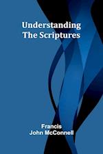 Understanding the Scriptures