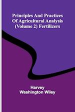 Principles and practices of agricultural analysis (Volume 2) Fertilizers