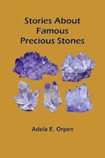 Stories About Famous Precious Stones