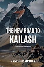 The new road to Kailash