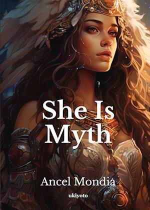 She Is Myth