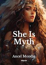 She Is Myth