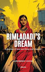 Bimladadi's Dream