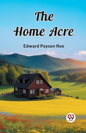 The Home Acre