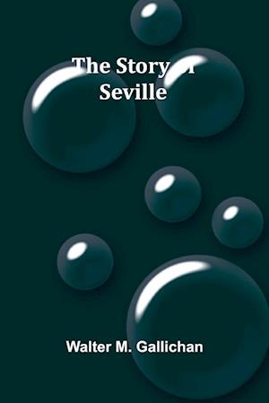 The Story of Seville