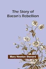 The Story of Bacon's Rebellion