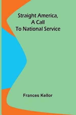 Straight America, a call to national service