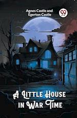 A Little House in War Time