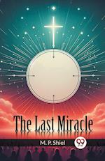 The Last Miracle