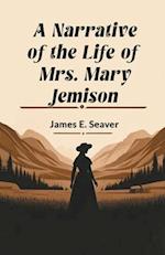 A Narrative of the Life of Mrs. Mary Jemison