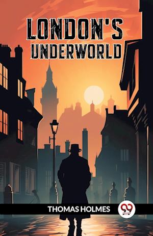 London's Underworld