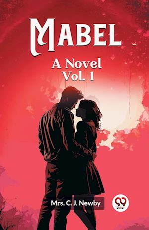 Mabel A Novel Vol. 1