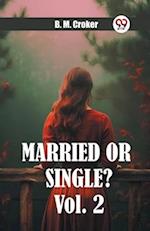 Married or single? Vol. 2