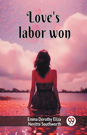 Love's labor won