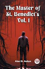 The master of St. Benedict's Vol. 1