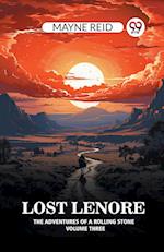 Lost Lenore The Adventures of a Rolling Stone Volume Three