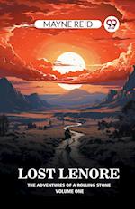 Lost Lenore The Adventures of a Rolling Stone Volume One