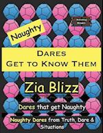 Naughty Dares - Get to Know Them