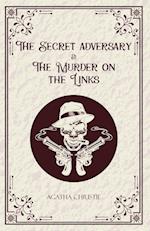 The Secret Adversary & The Murder on the Links