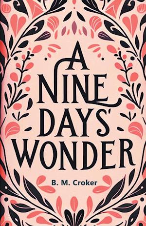 A Nine Days' Wonder