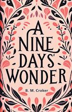 A Nine Days' Wonder