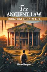 The Ancient Law Book First The New Life