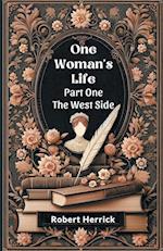 One Woman's Life Part One The West side