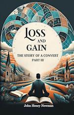 Loss And Gain The Story Of A Convert Part III