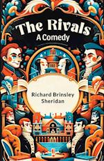 The Rivals A Comedy