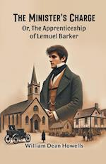 The Minister's Charge Or, The Apprenticeship of Lemuel Barker