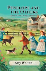 Penelope and the Others Story of Five Country Children