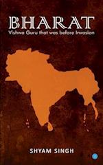 Bharat: Vishwa Guru that was before Invasion 