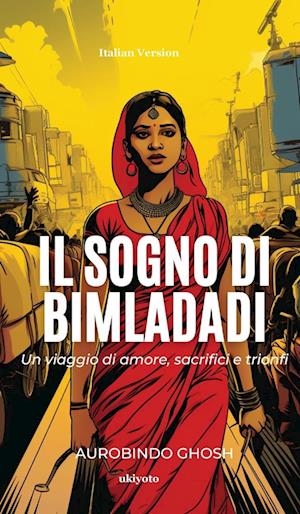 Il sogno di Bimladadi