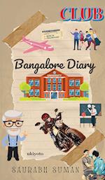 Bangalore Diary