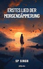 Erstes Lied der Morgendämmerung