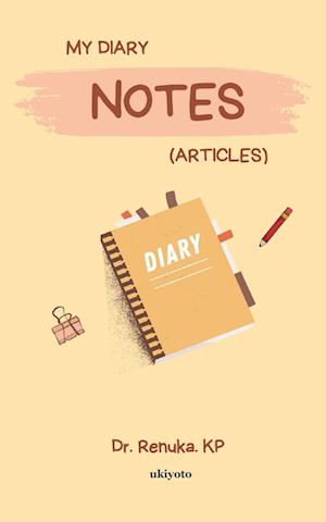 My Diary Notes