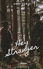 Hey Stranger