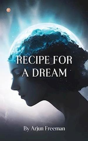 Recipe For A Dream