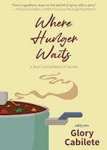 Where Hunger Waits